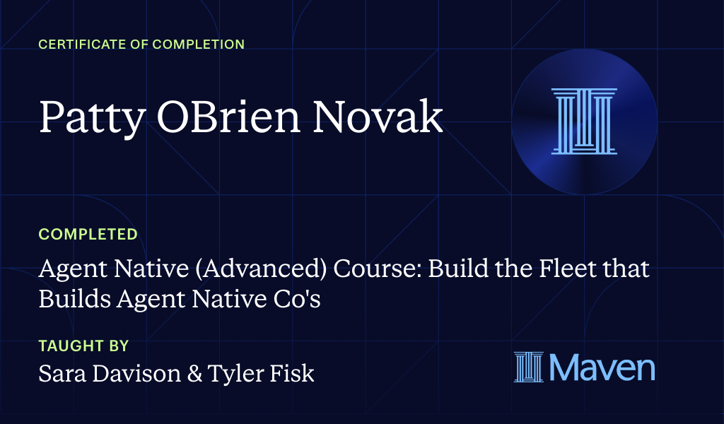 Certificate for Agent Native (Advanced) Course: Build the Fleet that Builds Agent Native Co's