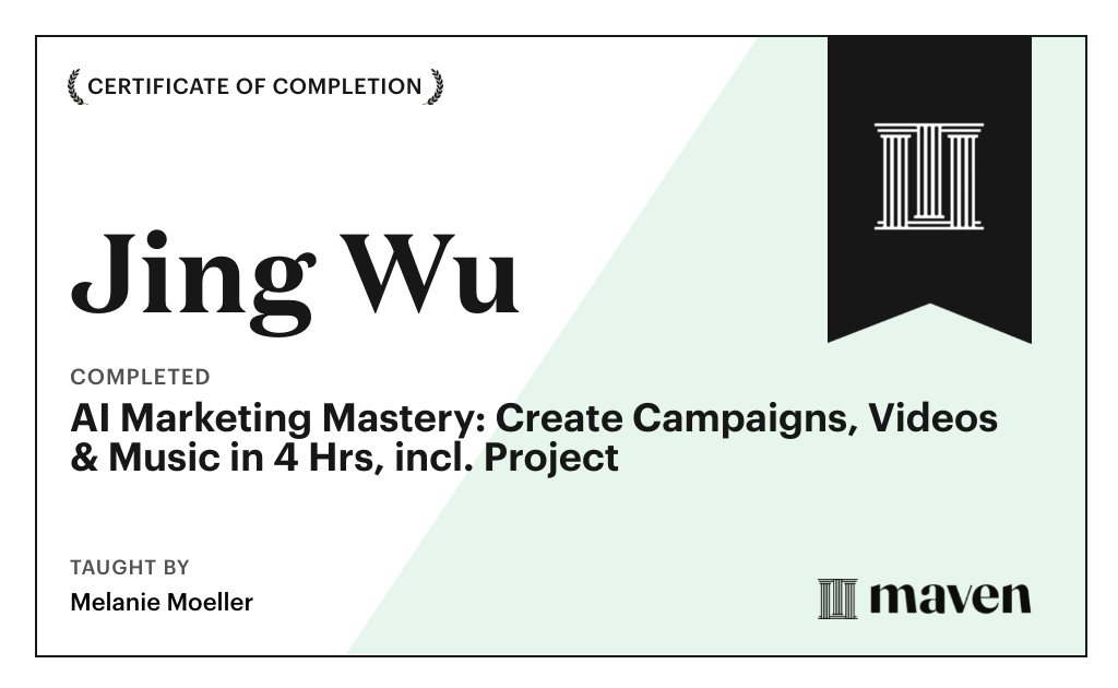 Certificate for AI Marketing Mastery: Create Campaigns, Videos & Music in 4 Hrs, incl. Project