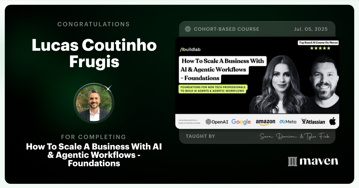 Certificate of Completion for How To Scale A Business With AI & Agentic Workflows - Foundations