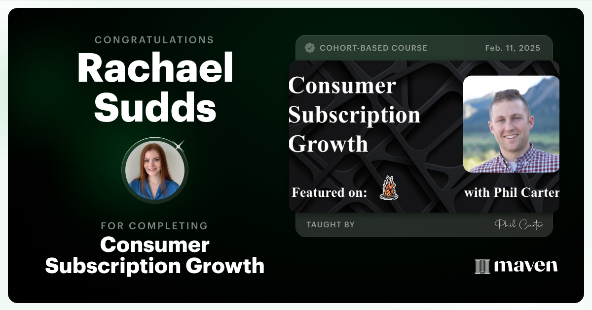 Certificate of Completion for Consumer Subscription Growth