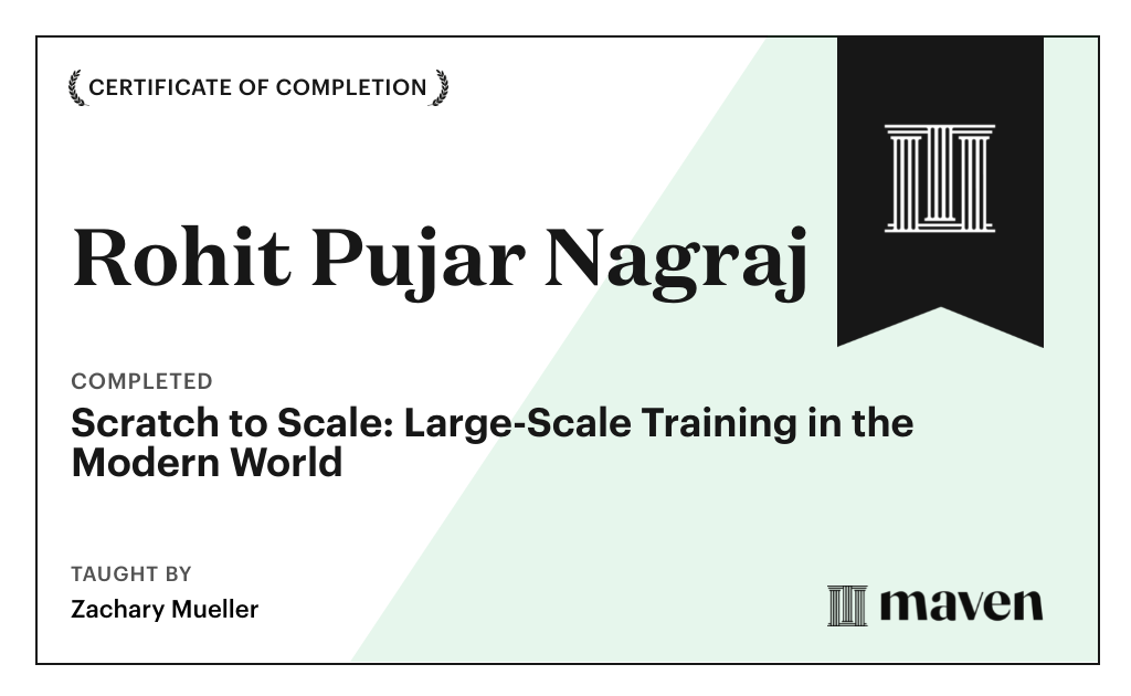 Certificate for Scratch to Scale: Large-Scale Training in the Modern World