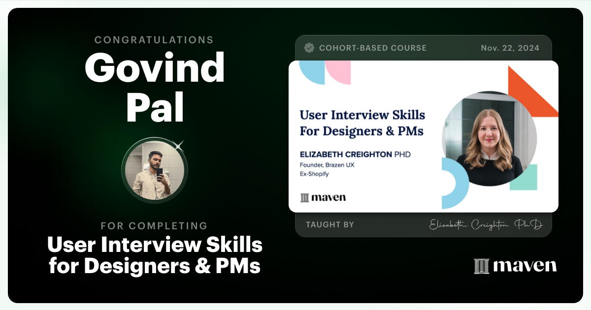 Certificate of Completion for User Interview Skills for Designers & PMs