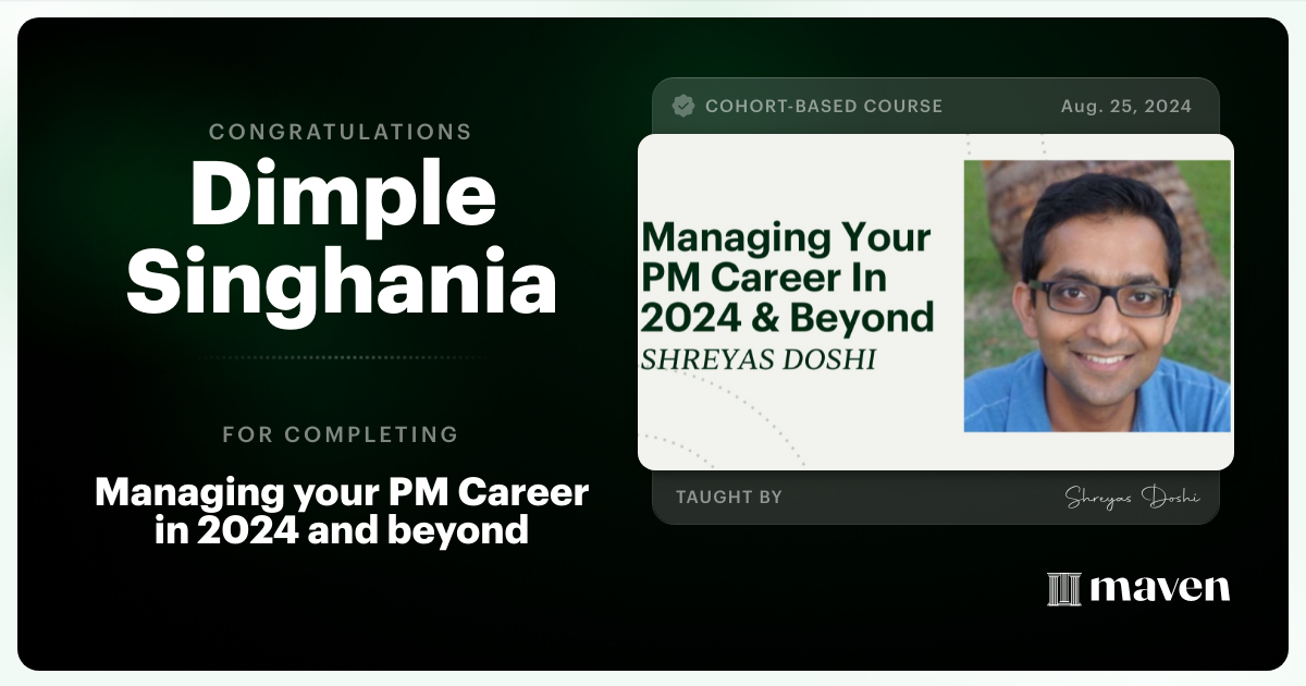 Certificate of Completion for Managing your PM Career in 2025 and beyond