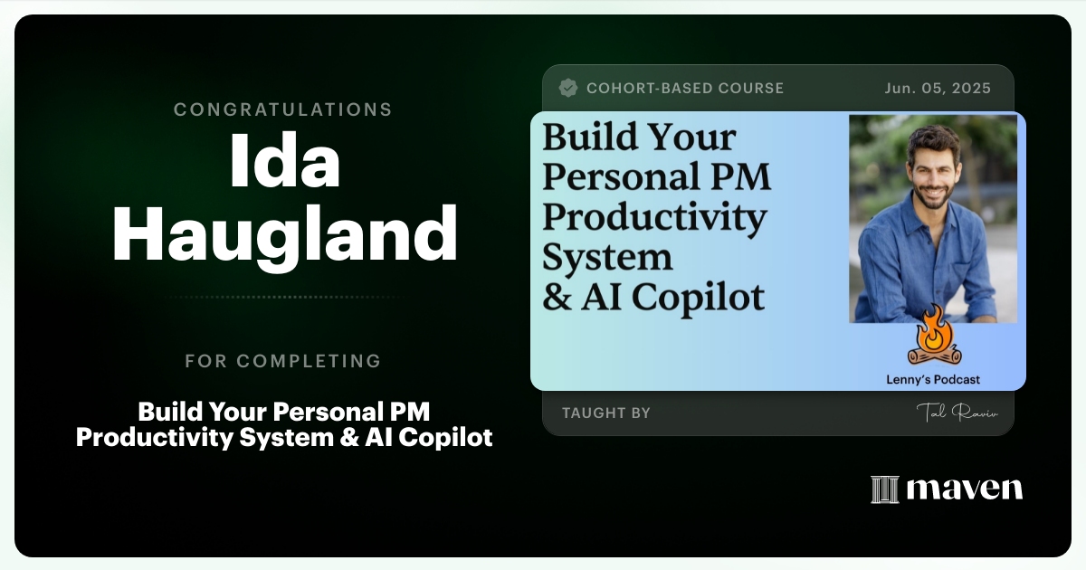 Certificate of Completion for Build Your Personal PM Productivity System & AI Copilot
