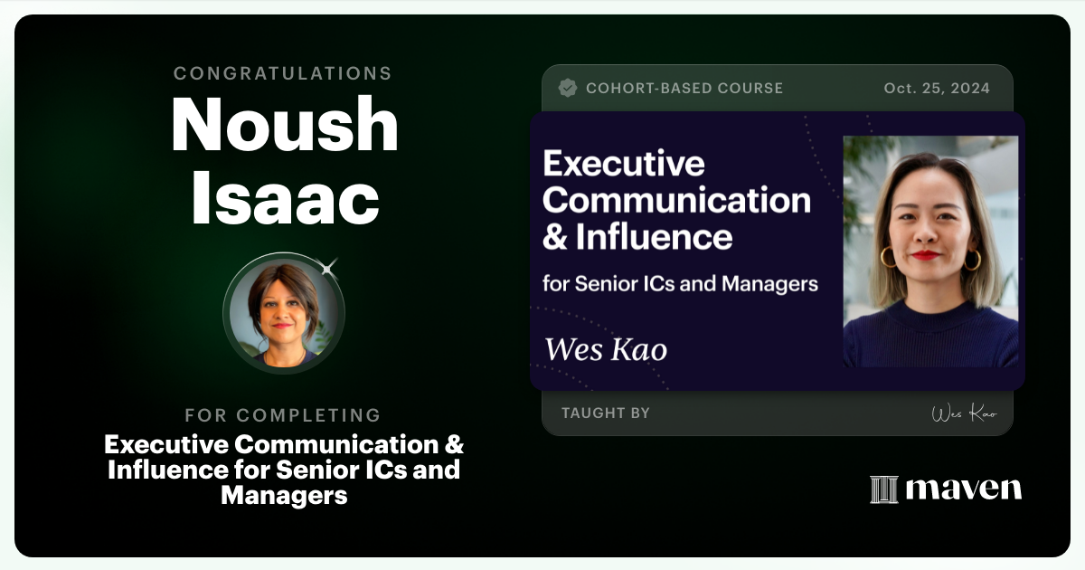 Certificate of Completion for Executive Communication & Influence for Senior ICs and Managers