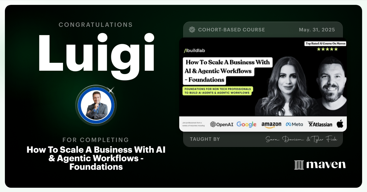Certificate of Completion for How To Scale A Business With AI & Agentic Workflows - Foundations