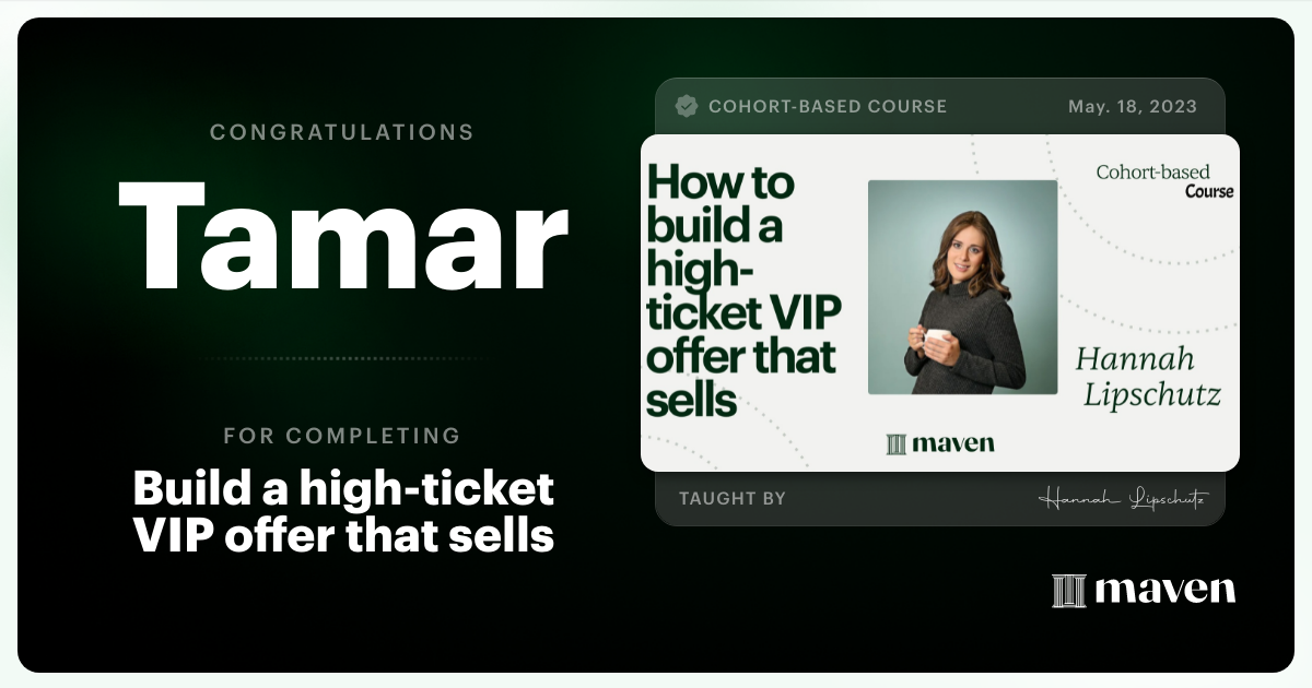 Certificate of Completion for Build a high-ticket VIP offer that sells