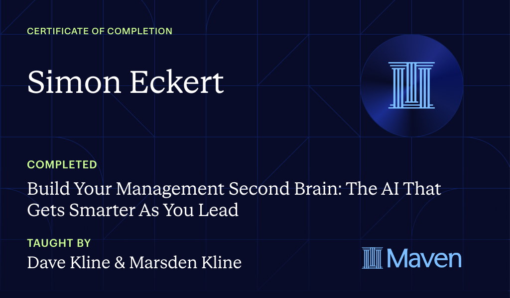 Certificate for Build Your Management Second Brain: The AI That Gets Smarter As You Lead