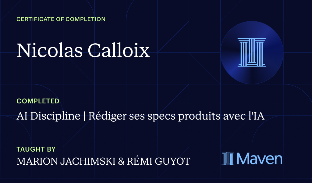 Certificate for AI Discipline | Rédiger ses specs produits avec l'IA