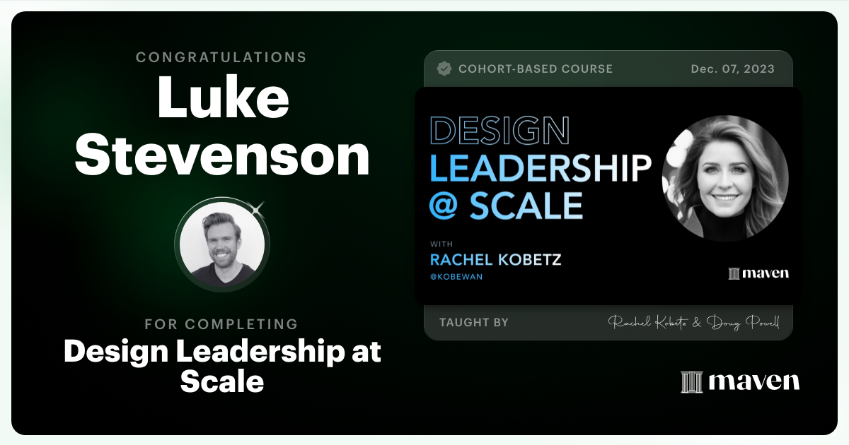 Certificate of Completion for Design Leadership at Scale: Executive