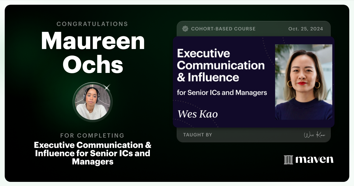 Certificate of Completion for Executive Communication & Influence for Senior ICs and Managers