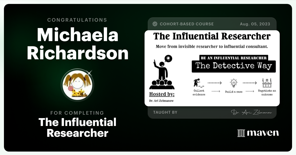 Certificate of Completion for Influential Research: How to Influence Product Decisions with Research