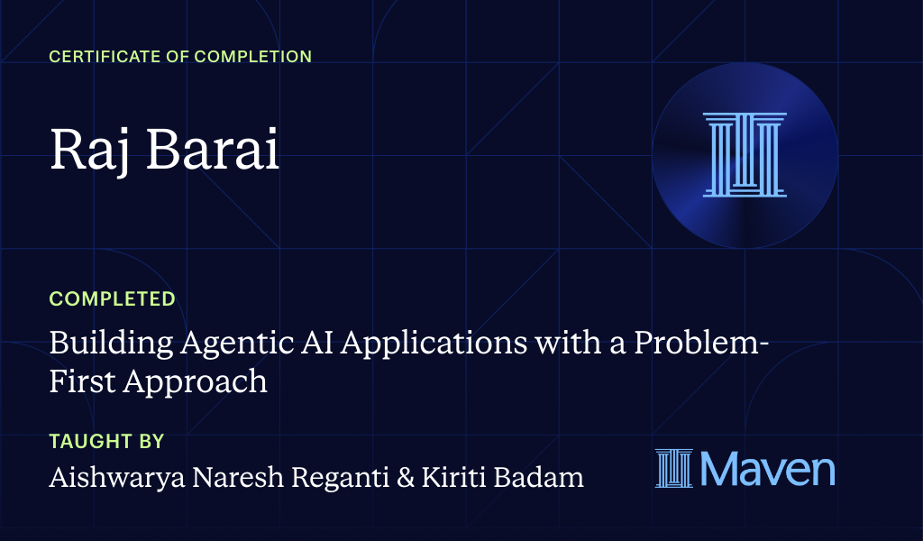 Certificate for Building Agentic AI Applications with a Problem-First Approach
