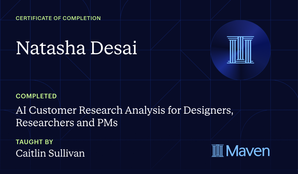 Certificate for AI Customer Research Analysis for Designers, Researchers and PMs