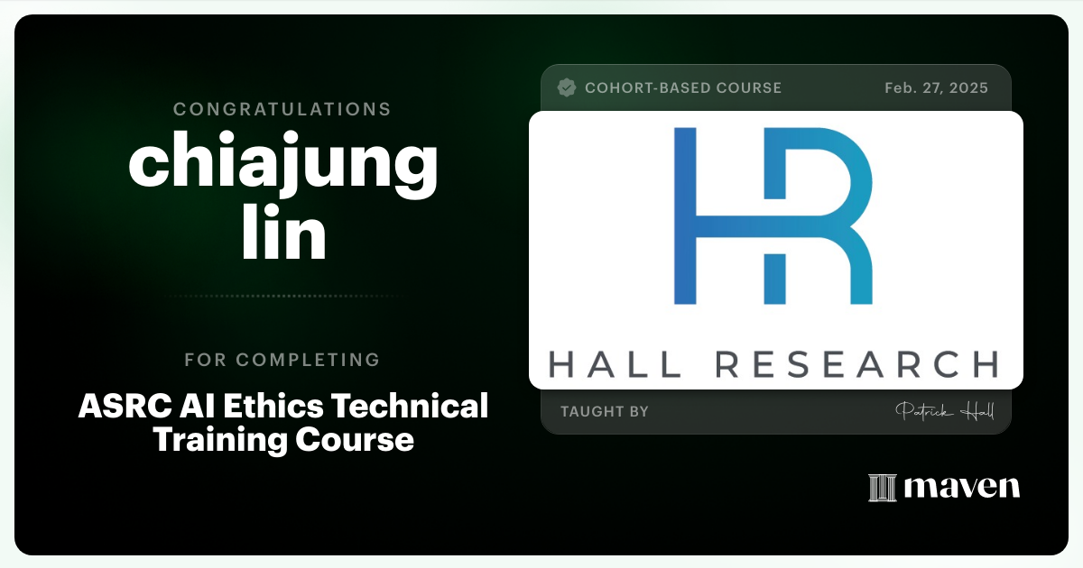 Certificate of Completion for ASRC AI Ethics Technical Training Course