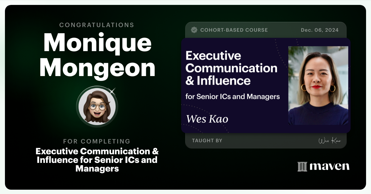 Certificate of Completion for Executive Communication & Influence for Senior ICs and Managers