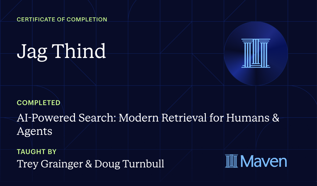 Certificate for AI-Powered Search: Modern Retrieval for Humans & Agents