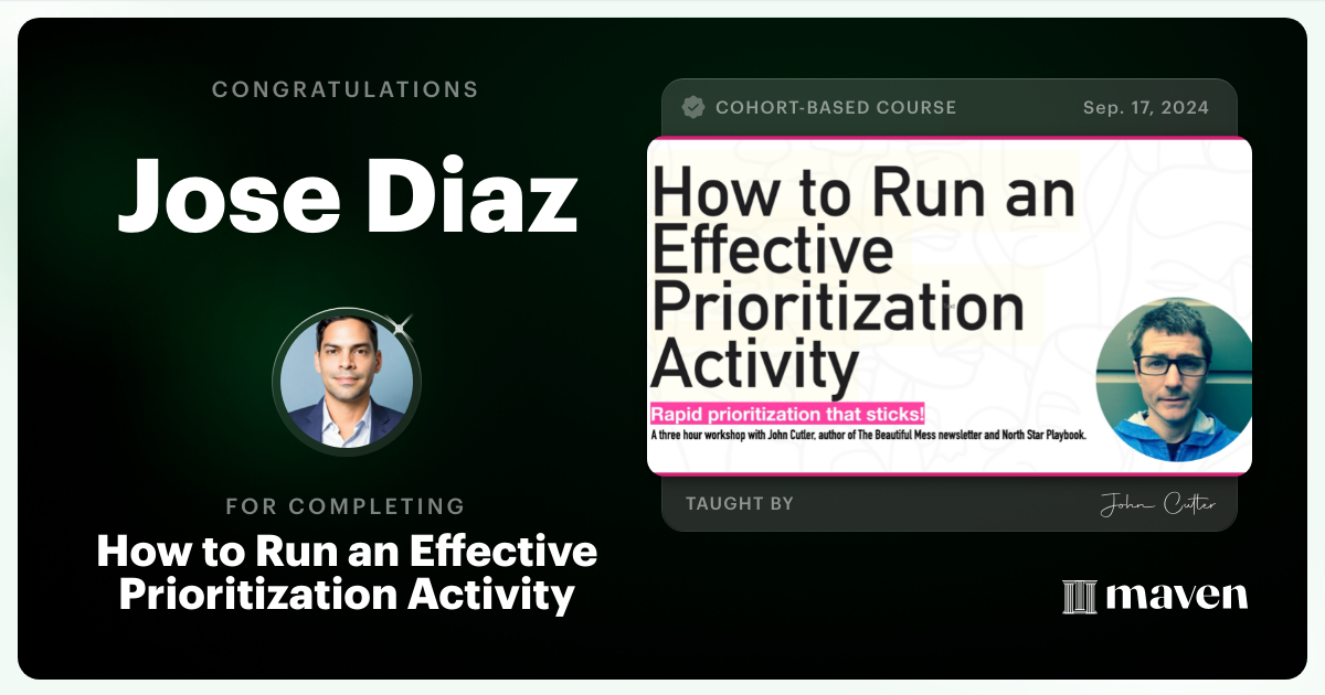 Certificate of Completion for How to Run an Effective Prioritization Activity