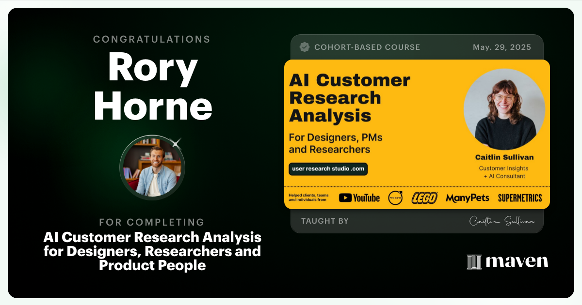 Certificate of Completion for AI Customer Research Analysis for Designers, Researchers and PMs