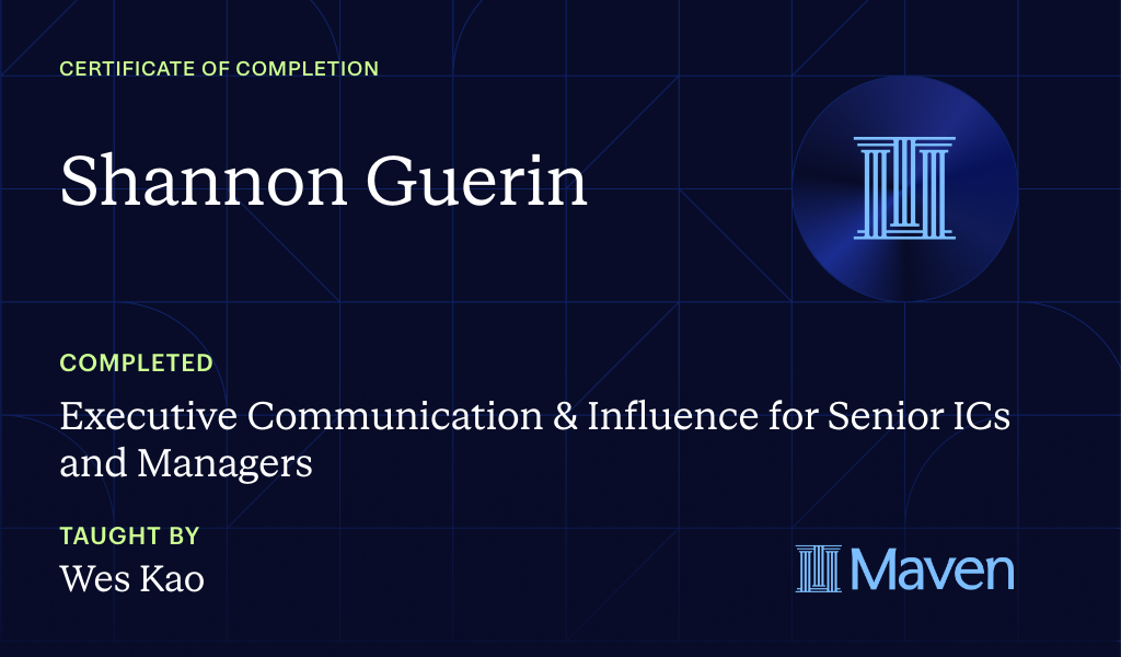 Certificate for Executive Communication & Influence for Senior ICs and Managers