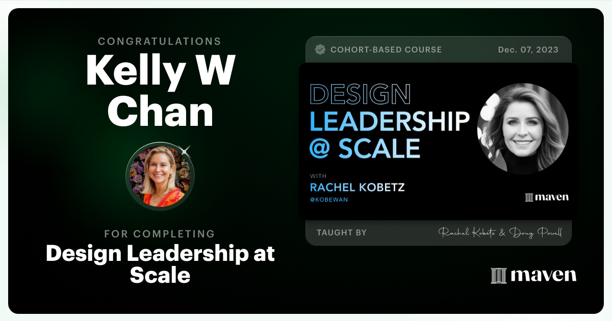 Certificate of Completion for Design Leadership at Scale: Executive