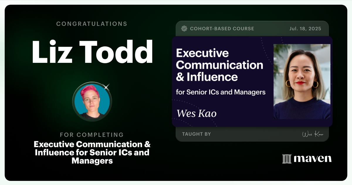 Certificate of Completion for Executive Communication & Influence for Senior ICs and Managers