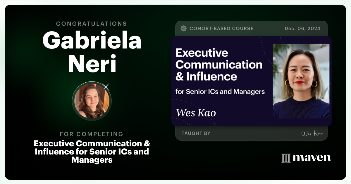 Certificate of Completion for Executive Communication & Influence for Senior ICs and Managers