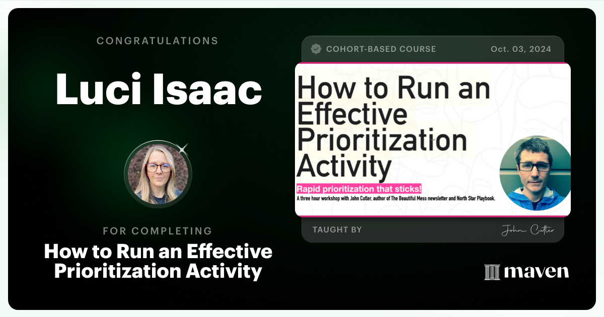 Certificate of Completion for How to Run an Effective Prioritization Activity