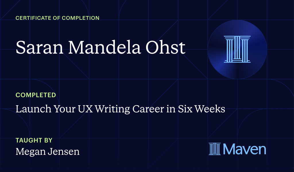 Certificate for Launch Your UX Writing Career in Six Weeks