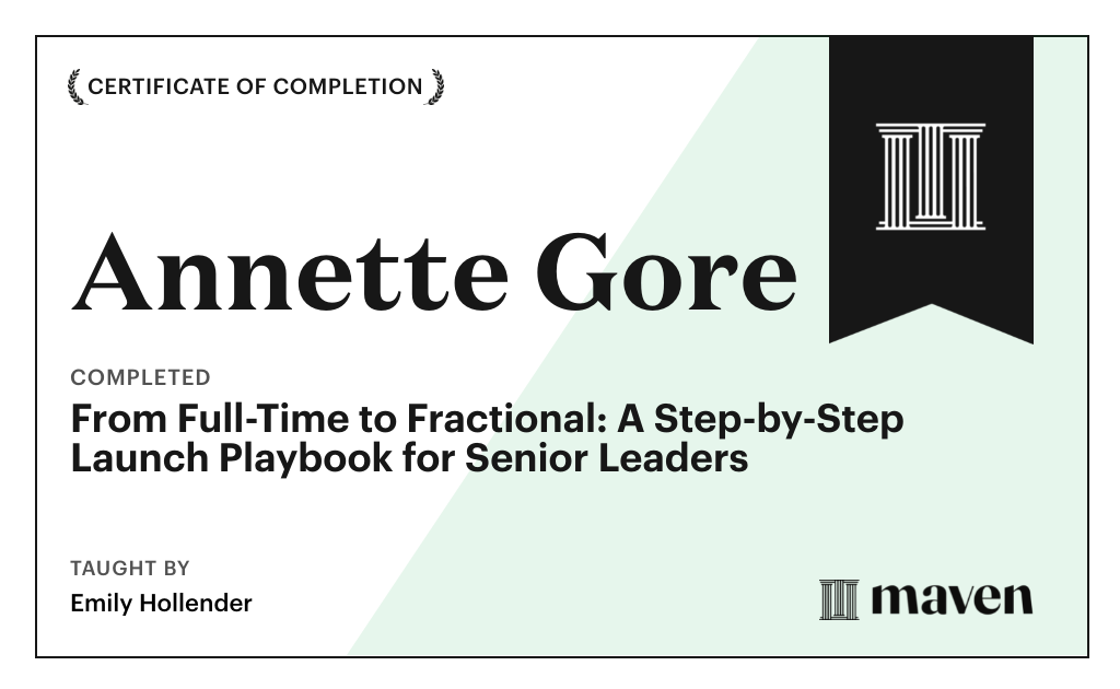 Certificate for From Full-Time to Fractional: A Step-by-Step Launch Playbook for Senior Leaders