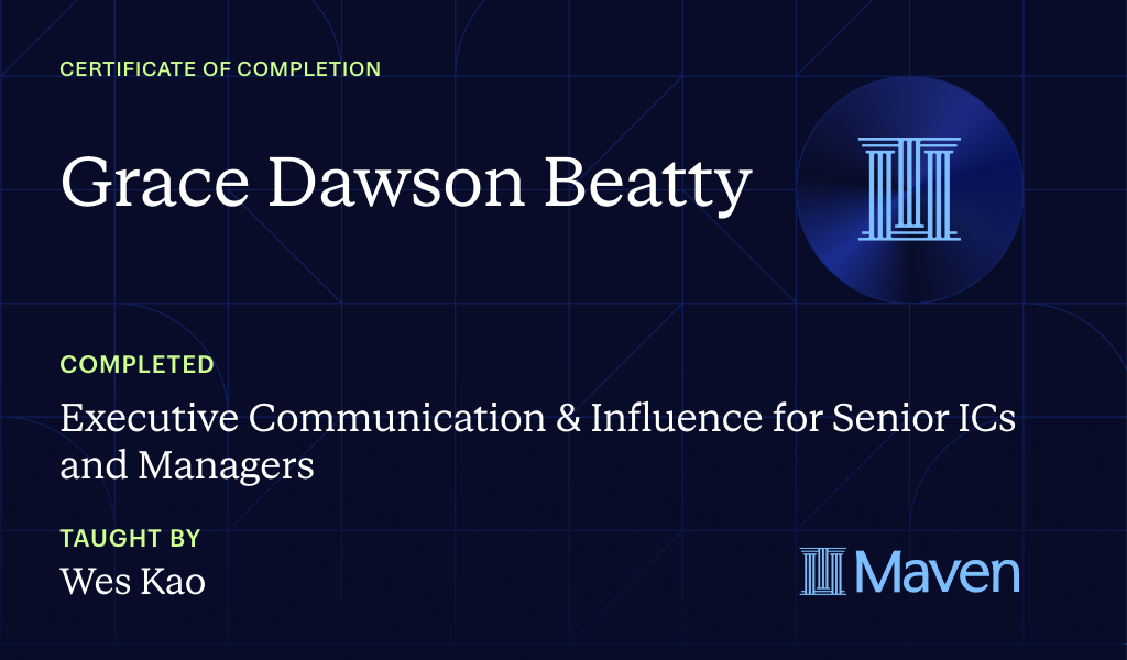 Certificate for Executive Communication & Influence for Senior ICs and Managers