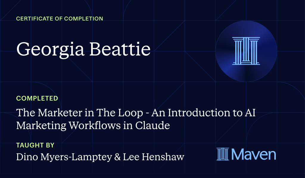 Certificate for The Marketer in The Loop  - An Introduction to AI Marketing Workflows in Claude
