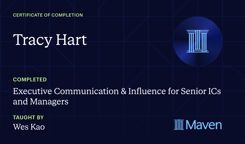 Certificate for Executive Communication & Influence for Senior ICs and Managers