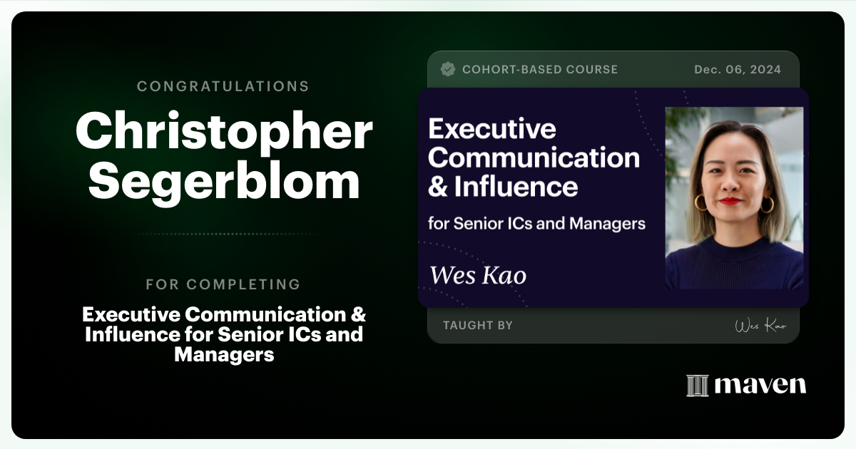 Certificate of Completion for Executive Communication & Influence for Senior ICs and Managers