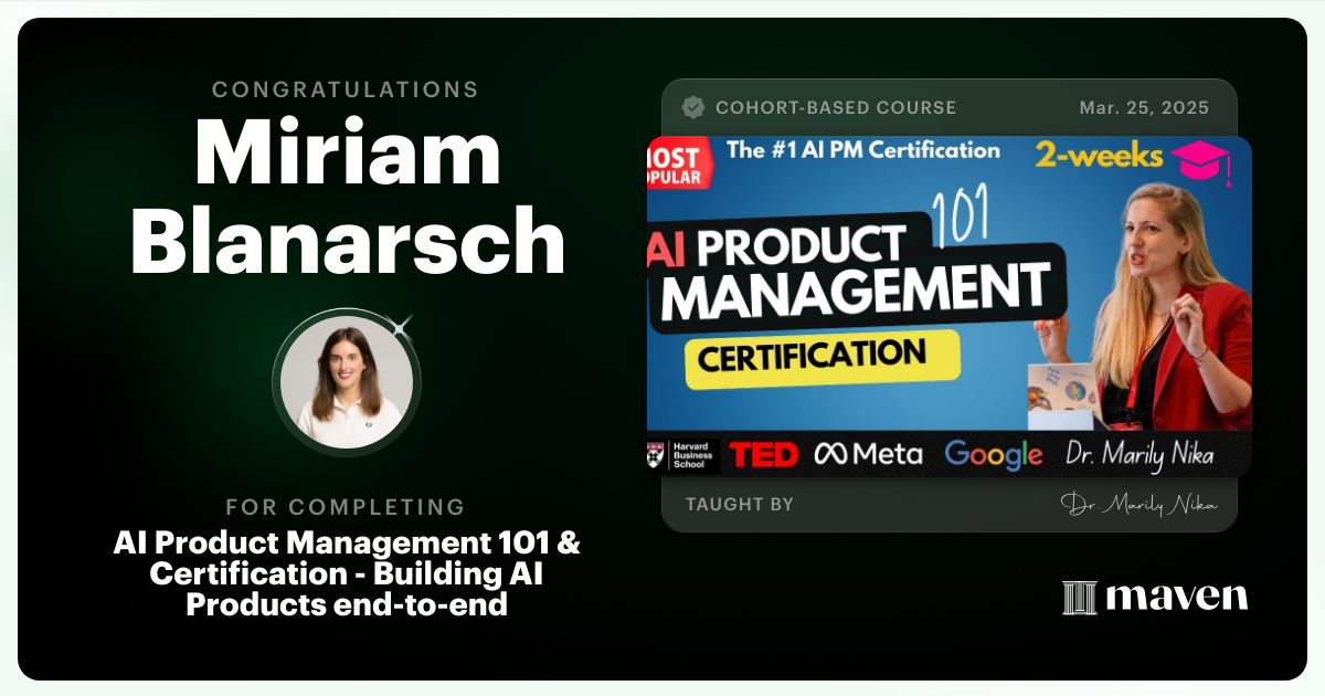 Certificate of Completion for AI Product Management 101 & Certification - Building AI Products end-to-end