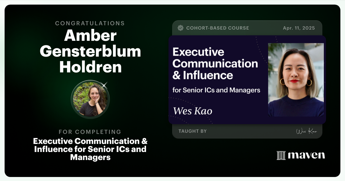 Certificate of Completion for Executive Communication & Influence for Senior ICs and Managers