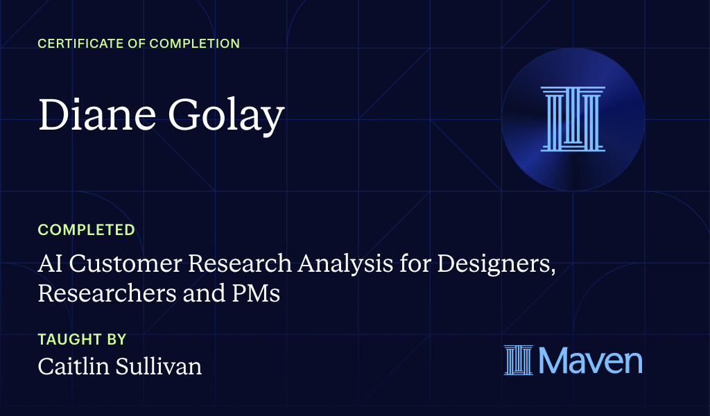 Certificate for AI Customer Research Analysis for Designers, Researchers and PMs