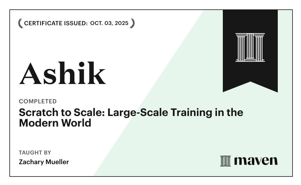 Certificate for Scratch to Scale: Large-Scale Training in the Modern World