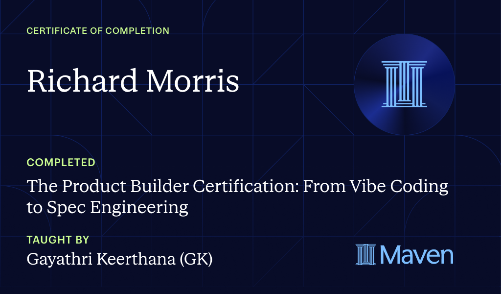 Certificate for The Product Builder Certification: From Vibe Coding to Spec Engineering