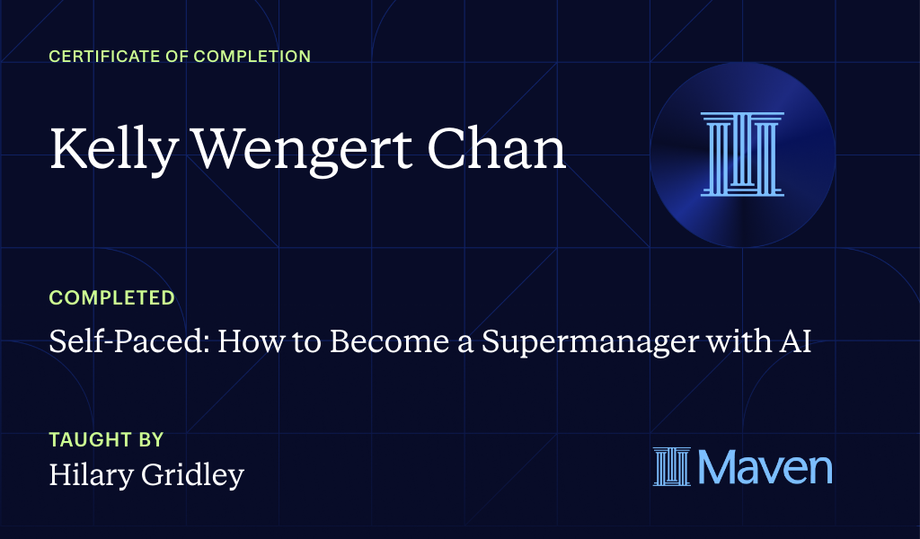 Certificate for Self-Paced: How to Become a Supermanager with AI
