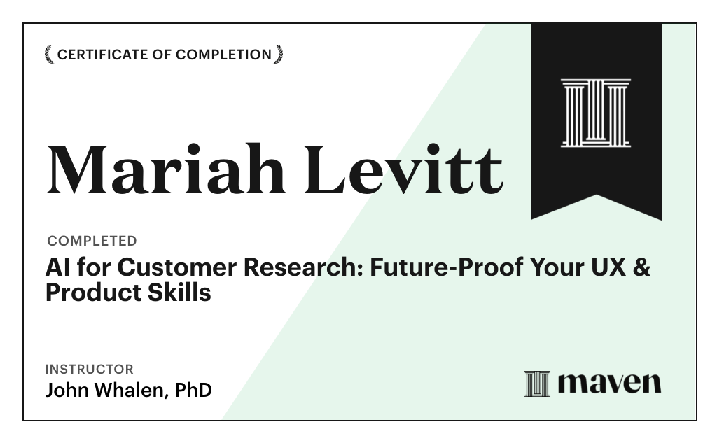 Certificate for AI for Customer Research: Future-Proof Your UX & Product Skills