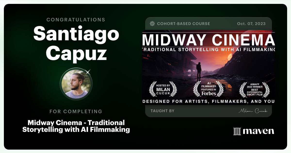 Certificate of Completion for Midway Cinema - Traditional Storytelling & Filmmaking with AI Tools