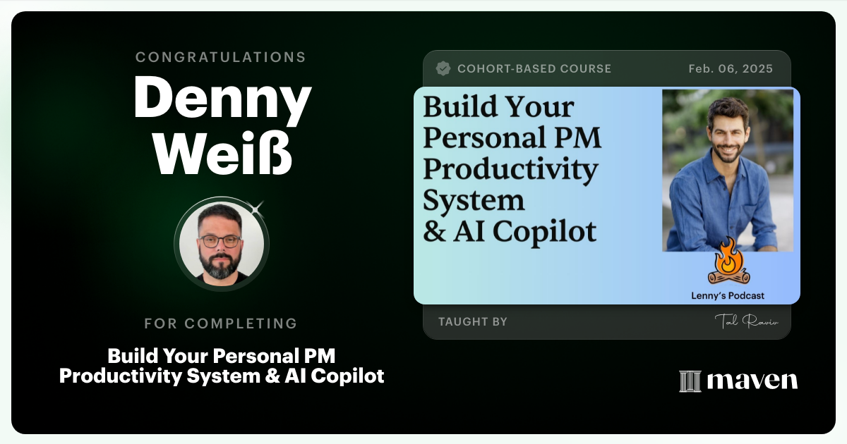 Certificate of Completion for Build Your Personal PM Productivity System & AI Copilot