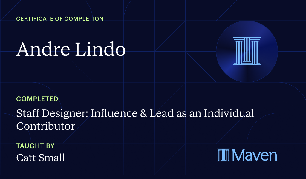 Certificate for Staff Designer: Influence & Lead as an Individual Contributor