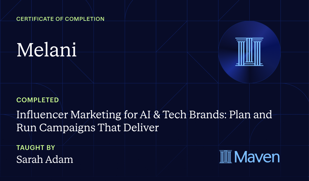 Certificate for Influencer Marketing for AI & Tech Brands: Plan and Run Campaigns That Deliver