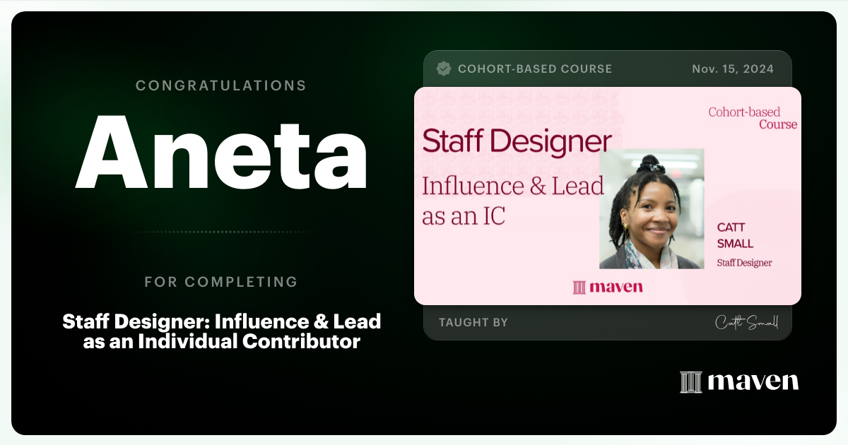 Certificate of Completion for Staff Designer: Influence & Lead as an Individual Contributor