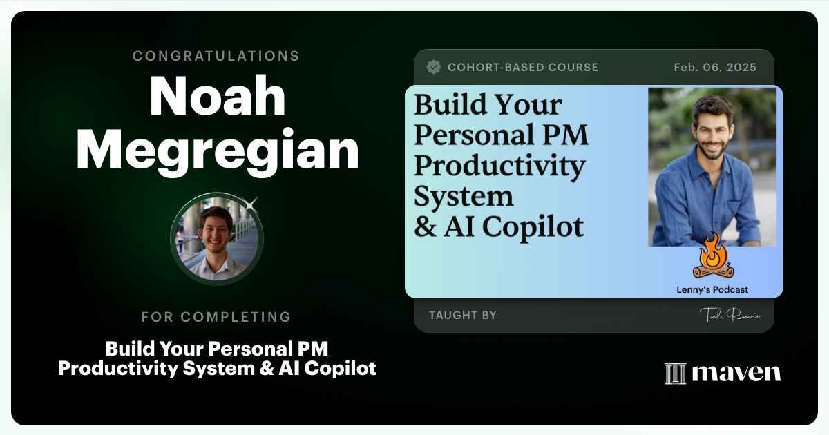 Certificate of Completion for Build Your Personal PM Productivity System & AI Copilot