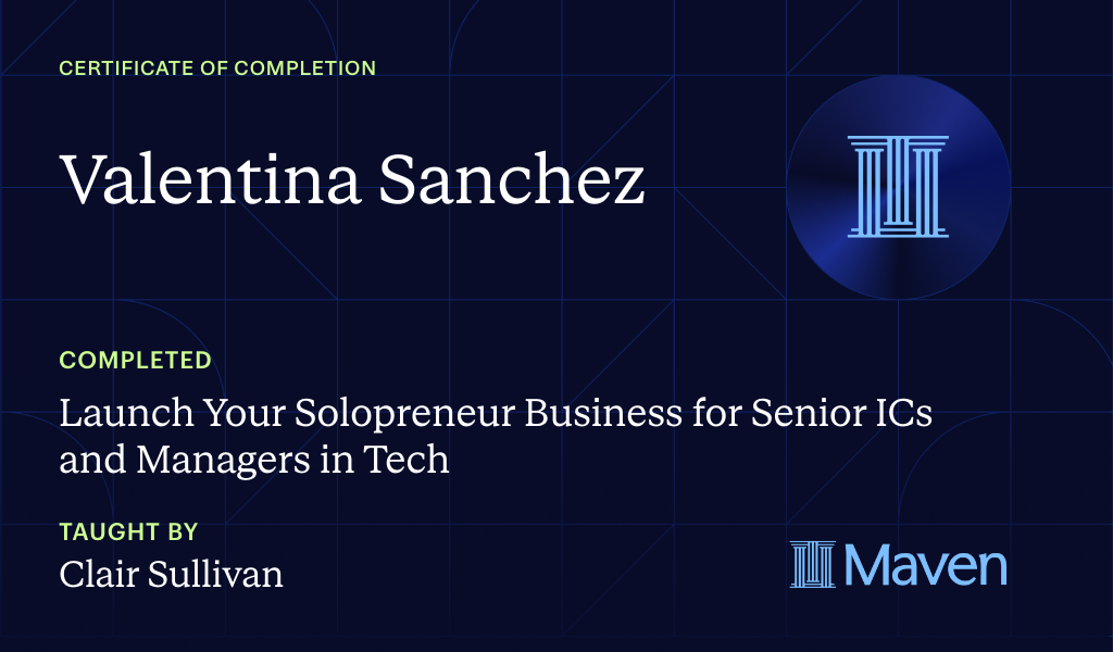 Certificate for Launch Your Solopreneur Business for Senior ICs and Managers in Tech