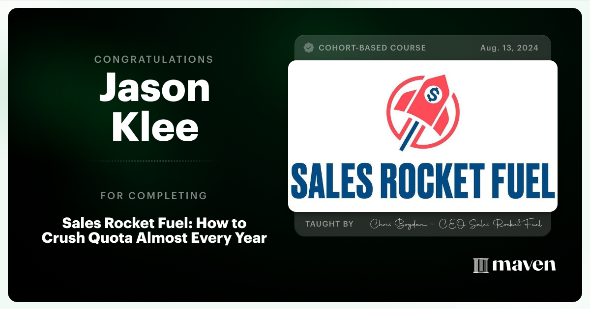 Certificate of Completion for Sales Rocket Fuel: How to Crush Quota Almost Every Year