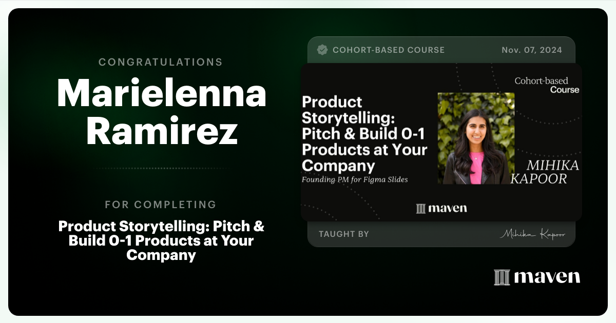 Certificate of Completion for Product Storytelling: Pitch & Build 0-1 Products at Your Company